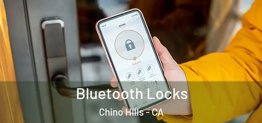 Bluetooth Locks Chino Hills - CA