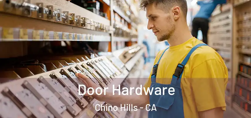  Door Hardware Chino Hills - CA
