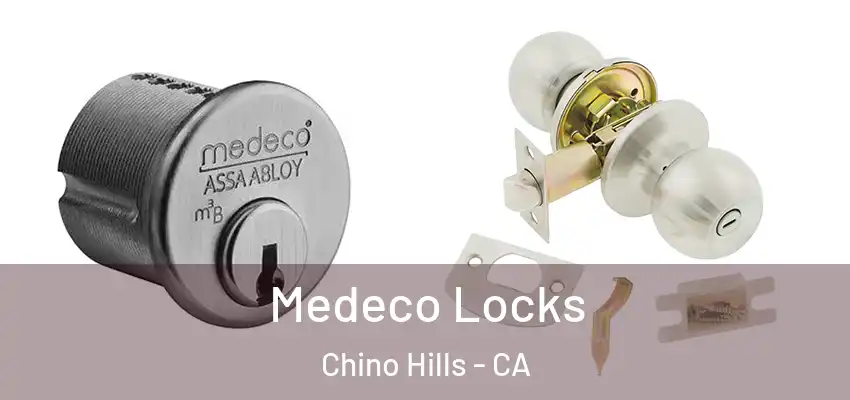  Medeco Locks Chino Hills - CA