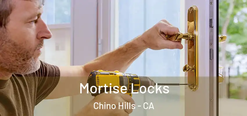  Mortise Locks Chino Hills - CA